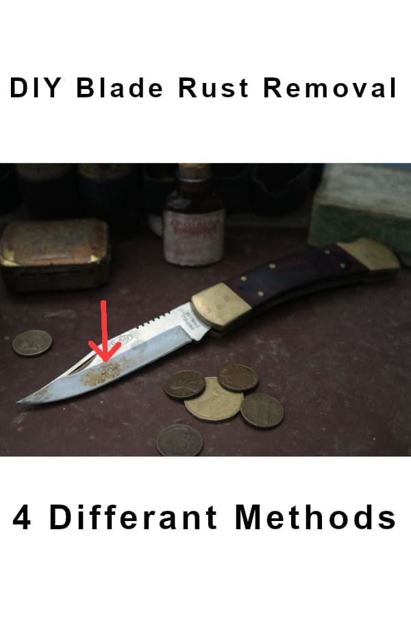How To Get Rust Off Knife Blade